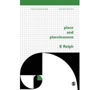 Place and Placelessness (Research in Planning and Design)