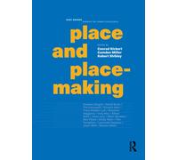 Place and Placemaking