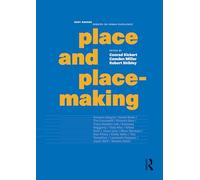 Place and Placemaking (Debates on Urban Excellence)