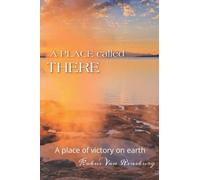 Place called there: A place of victory on earth