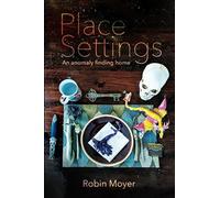 Place Settings: An Anomaly Finding Home