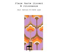 Place Waste Dissent & Diisonance