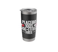 Placebo 100% Side-Effect Free Funny Stainless Steel Insulated Tumbler