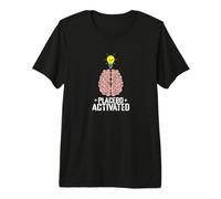 Placebo Activated Brain Boost Humor Premium T-Shirt