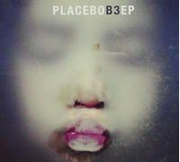 Placebo - B3