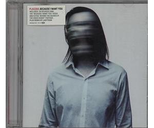 Placebo - Because I Want You