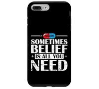 Placebo Belief Is All You Need Quote Case for iPhone 7 Plus/8 Plus