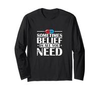 Placebo Belief Is All You Need Quote Long Sleeve T-Shirt