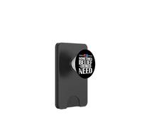 Placebo Belief Is All You Need Quote PopSockets PopWallet for MagSafe