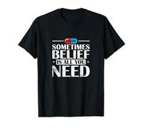 Placebo Belief Is All You Need Quote T-Shirt