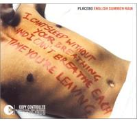 Placebo - English Summer Rain