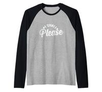 Placebo I Shall Please Effect Through Imagination Raglan Baseball Tee