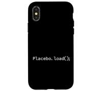 Placebo load Programmer Humor Case for iPhone X/XS