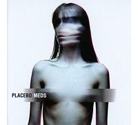Placebo - Meds