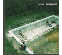 Placebo - Pure Morning
