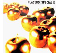 Placebo - Special K