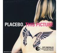 Placebo - This Picture