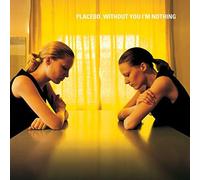 Placebo - Without You I'm Nothing [VINYL]