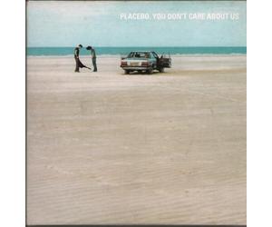 Placebo - You Don't Care About Us [CD 1]