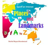 Places and Landmarks A to Z (Spark* an Interest)