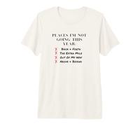 Places I’m Not Going This Year Boundaries Self Care Design Premium T-Shirt
