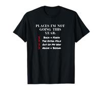 Places I’m Not Going This Year Boundaries Self Care Design T-Shirt