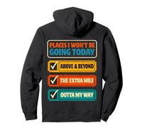 Places I Won’t Be Going Today Funny Sarcastic Checklist Pullover Hoodie