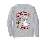 Places I Won't Be Going Today Above and Beyond Outta My Way Long Sleeve T-Shirt