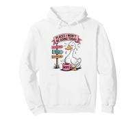Places I Won't Be Going Today Above and Beyond Outta My Way Pullover Hoodie