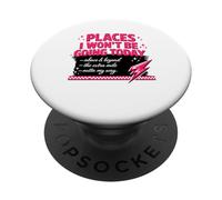 Places I Won't Be Going Today Sarcastic Humor PopSockets Adhesive PopGrip