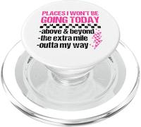 Places I Won't Be Going Today Sarcastic Humor PopSockets PopGrip for MagSafe