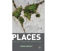 Places: Identity, Image and Reputation