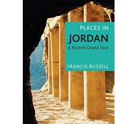 Places in Jordan: A Pocket Grand Tour