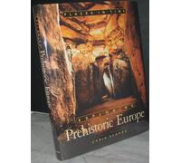 Places in Time: Exploring Prehistoric Europe