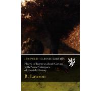 Places of Interest about Girvan with Some Glimpses of Carrick History