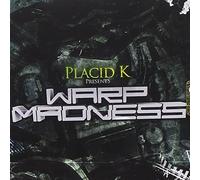 Placid K - placid k pres. warp madness vol. 1