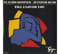 PLACIDO DOMINGO - JENNIFER RUSH - Till I Loved You