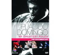 Placido Domingo: My Greatest Roles - The Documentary