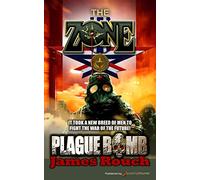 Plague Bomb: Volume 6 (The Zone)