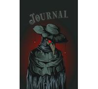 Plague Doctor Journal: Victorian Gothic Diary Blank Lined Notebook