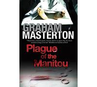 Plague of the Manitou: A 'Manitou' Horror Novel (Manitou, 6)
