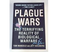 Plague Wars: The Terrifying Reality of Biological Warfare