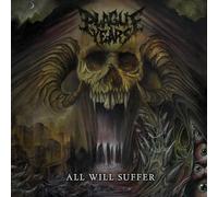 Plague Years - All Will Suffer [VINYL]