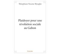 Plaidoyer pour une révolution sociale au Gabon