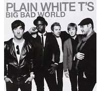 Plain White T's - Big Bad World
