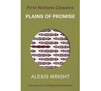 Plains of Promise: First Nations Classics: 2