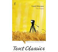 Plains, The (Text Classics) by Gerald Murnane (30-May-2013) Paperback