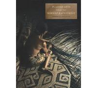 Plaited Arts from the Borneo Rainforest (Nias Studies on Asian Topics) (2012-05-31)