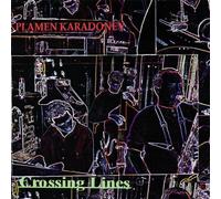 Plamen Karadonev - Crossing Lines