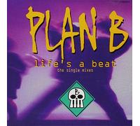 Plan B - Life's a Beat / Beam Me Up Scotty